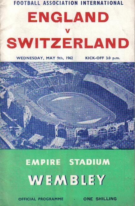 England v Switzerland Match Programme, May 1962 